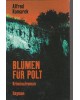 Blumen für Polt