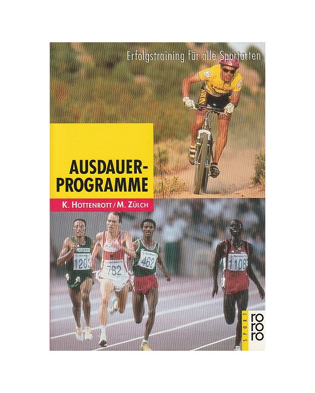Ausdauerprogramme - Erfolgstraining für alle Sportarten