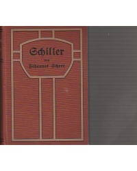Schiller - Schiller - Kulturgeschichtliche Novelle in sechs Büchern