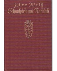 Schauspiele und Dichtungen aus dem Nachlaß