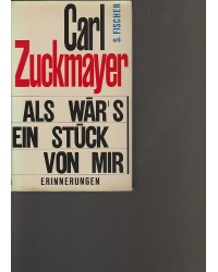 Carl Zuckmayer - Als wärs...