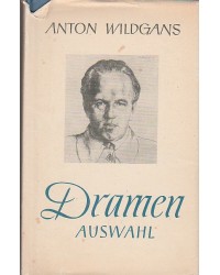 Anton Wildgans - Dramen -...