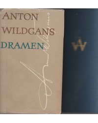 Anton Wildgans  - Dramen