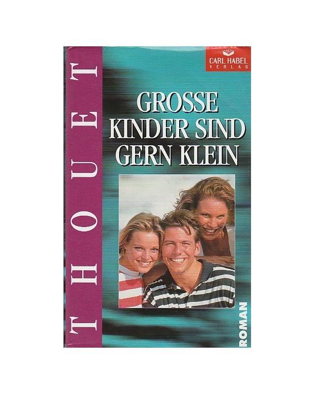 Grosse Kinder sind gern klein