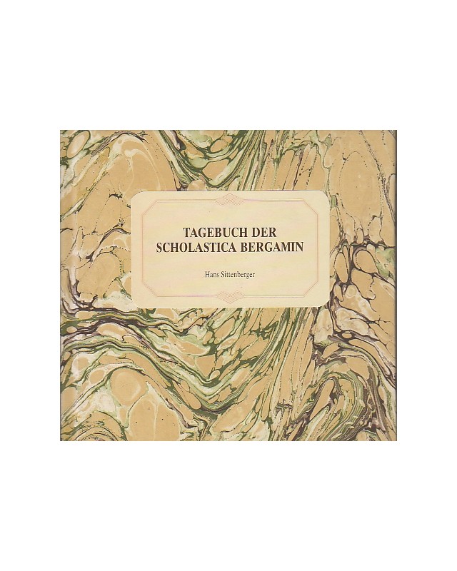 Tagebuch der Scholastica Bergamin