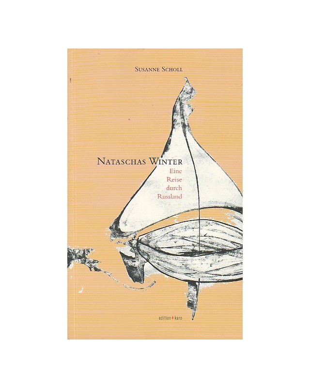 Nataschas Winter - Eine Reise durch Russland