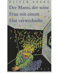 Der Mann, der seine Frau mit einem Hut verwechselte