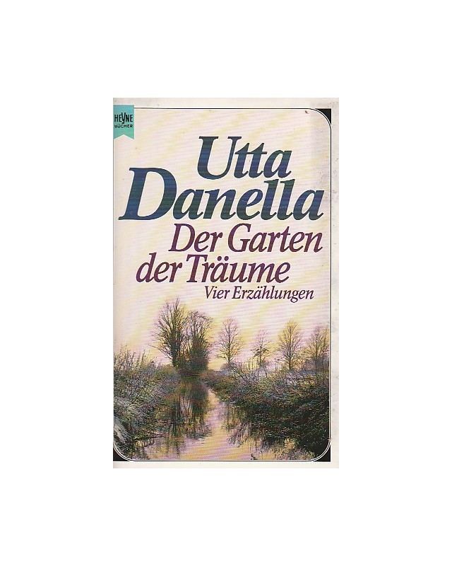 Der Garten der Träume - Vier Erzählungen
