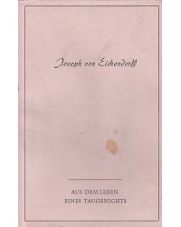 Eichendorff - Aus dem Leben eines Taugenichts - Erzählung
