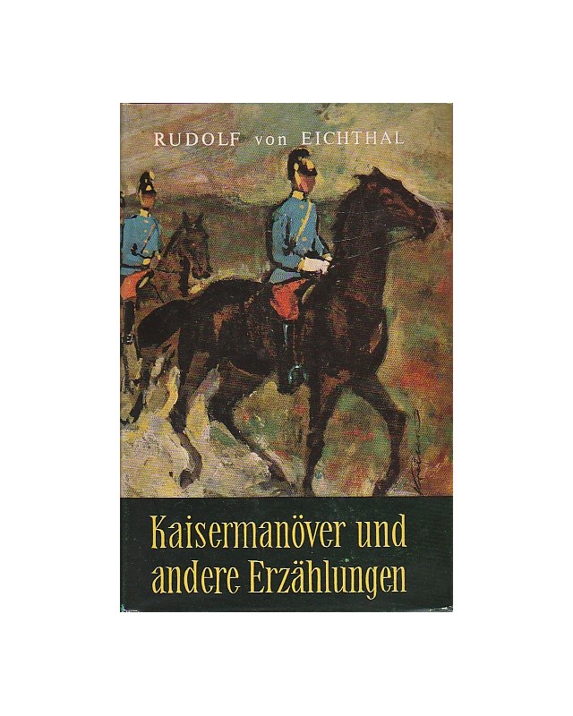 Kaisermanöver und andere Erzählungen
