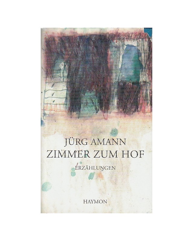 Zimmer zum Hof - Erzählungen