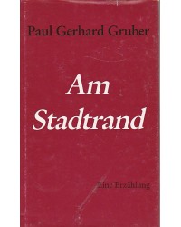 Am Stadtrand - Eine Erzählung