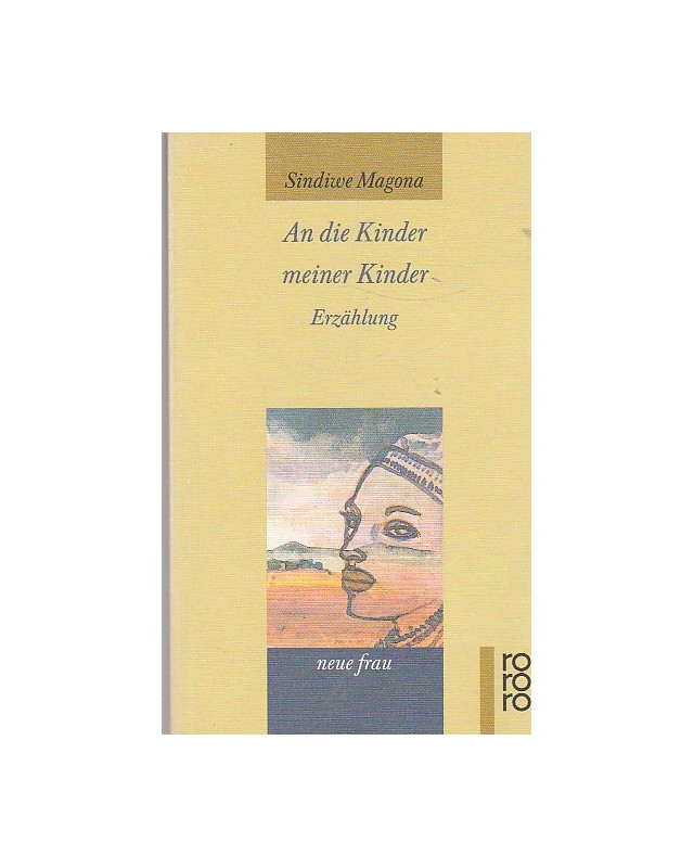An die Kinder meiner Kinder - Erzählung