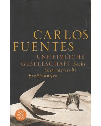 Unheimliche Gesellschaft - Sechs phantastische Erzählungen
