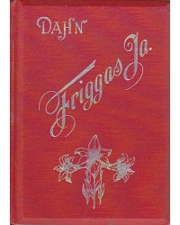 Dahn - Frigga's Ja - Erzählung