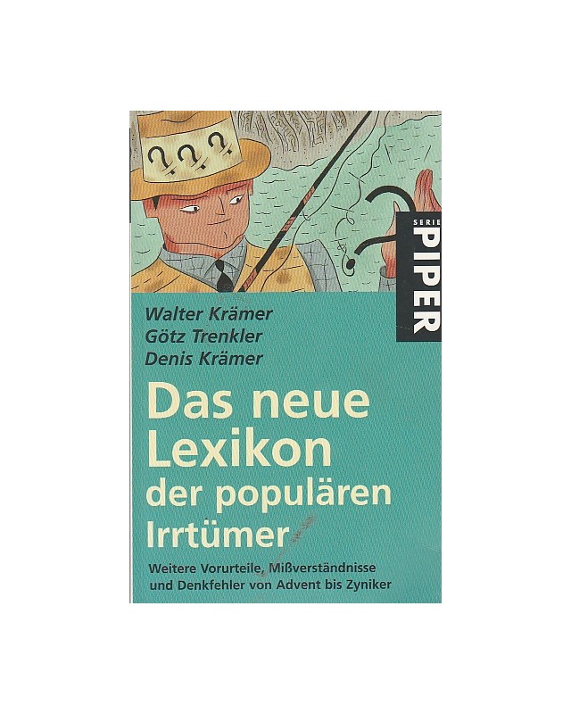 Das neue Lexikon der populären Irrtümer