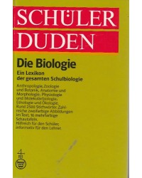 Schüler-Duden - Die Biologie - Ein Lexikon der gesamten Schulbiologie