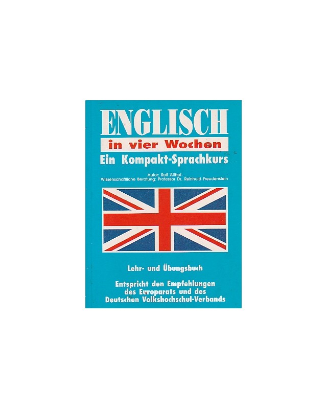 Englisch in vier Wochen - Ein Kompakt-Sprachkurs