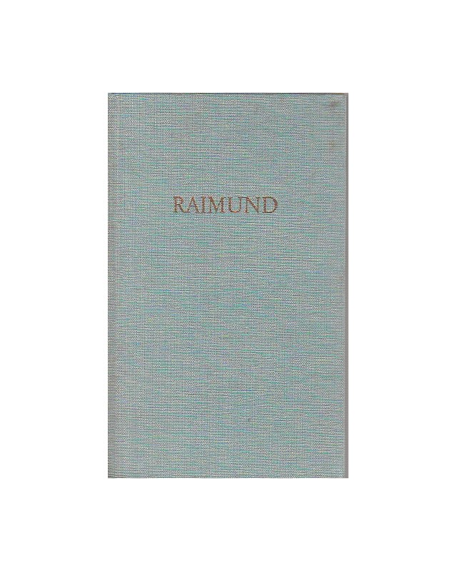 Ferdinand Raimunds Werke Band I