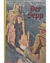 Der Sepp - Der Lebensroman...