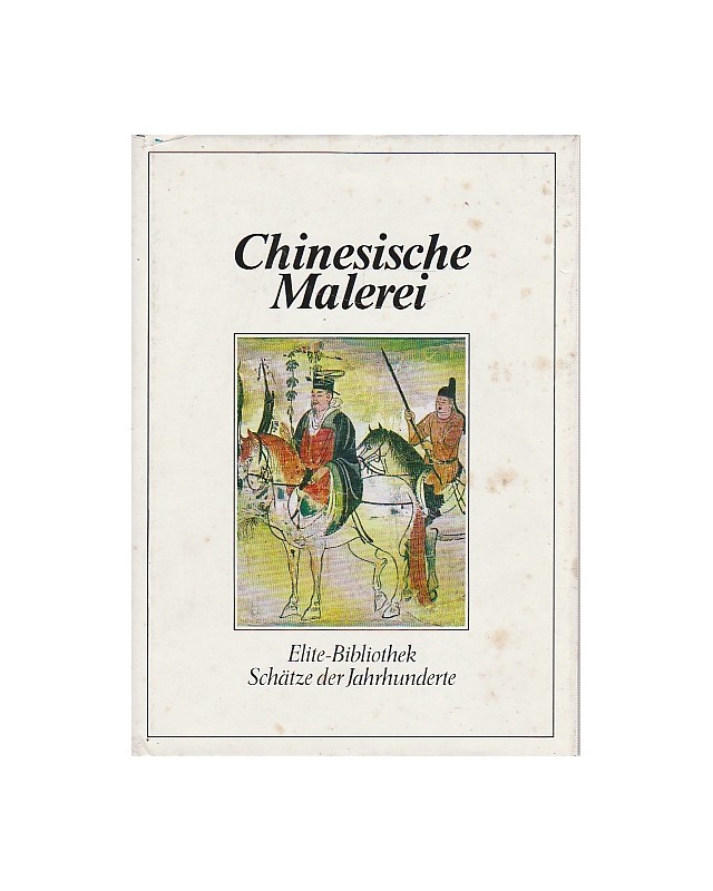 Chinesische Malerei - Elite-Bibliothek Schätze der Jahrhunderte