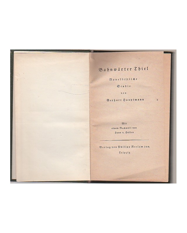 Gerhart Hauptmann - Bahnwärter Thiel - Novellistische Studie