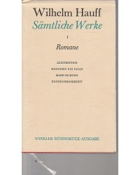 Wihelm Hauff - Sämtliche Werke in sechs Bänden