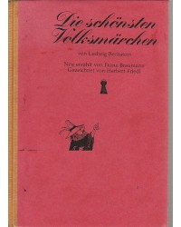 Ludwig Bechstein - Die schönsten Volksmärchen
