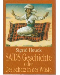 SAIDS Geschichte oder Der Schatz in der Wüste