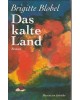 Das kalte Land