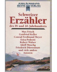 Schweizer Erzähler des 19. und 20. Jahrhunderts