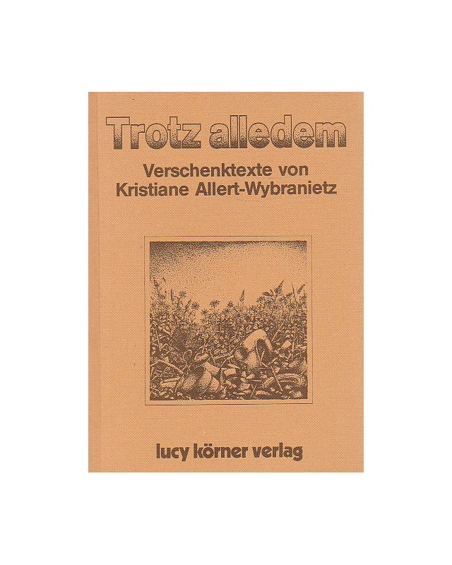 Trotz alledem - Verschenktexte - Taschenbuch