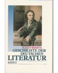 Illustrierte Geschichte der Deutschen Literatur Band 2  - Vom Barockzeitalter bis zum Sturm und Drang
