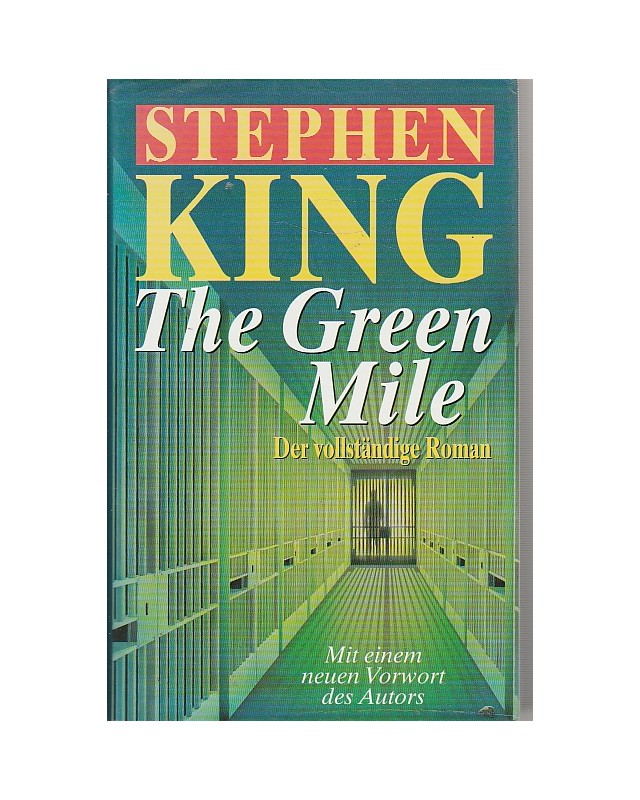 The Green Mile - Der vollständige Roman