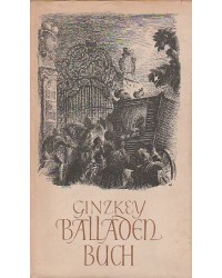Franz Karl Ginzkey  - Balladenbuch