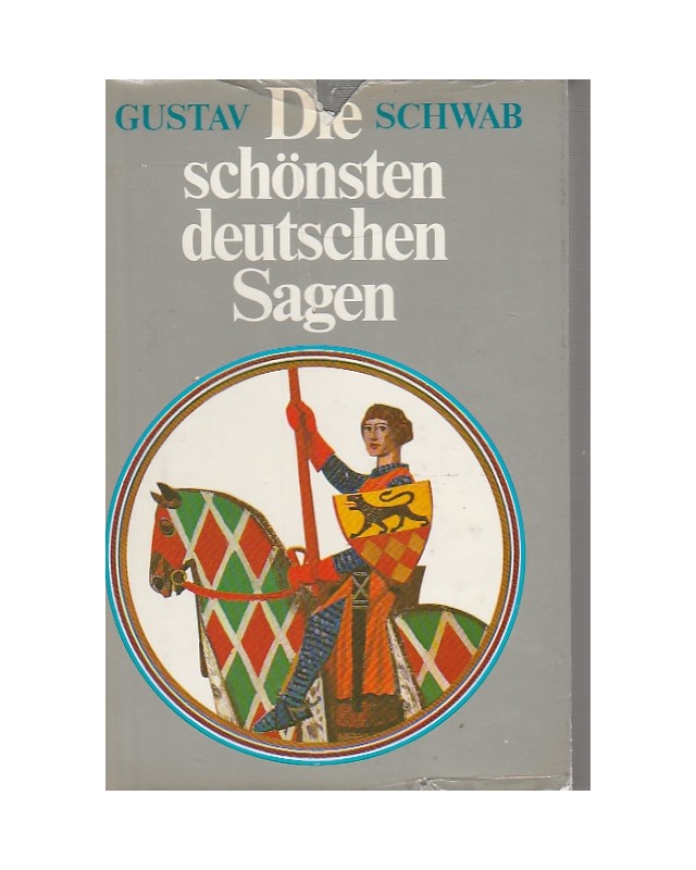 Die schönsten deutschen Sagen