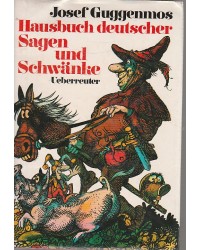 Hausbuch deutscher Sagen und Schwänke