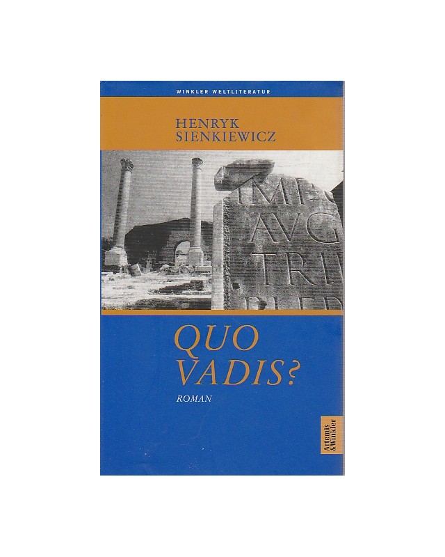 Quo Vadis? - Vollständige Ausgabe