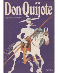 Don Quijote - Seine Abenteuer