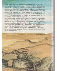 König Artus - Die Geschichte von Konig Artus, seinem geheimnisvollen Ratgeber Merlin und den Rittern der Tafelrunde