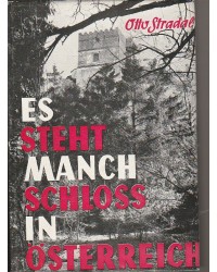 Es steht manch Schloß in Österreich