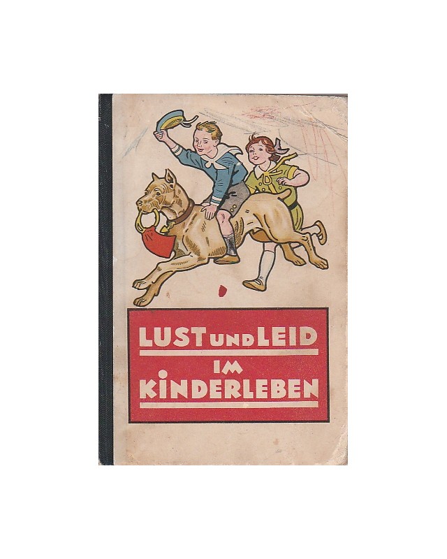 Lust und Leid im Kinderleben