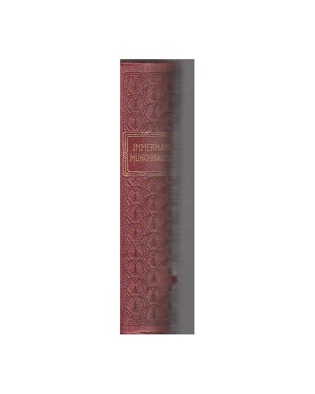 Immermann - Münchhausen in zwei Teilen