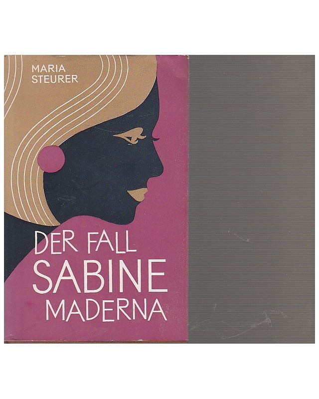 Der Fall Sabine Maderna