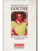 Goethe  - Klassische Gedichte und nahezu unbekannte Werke