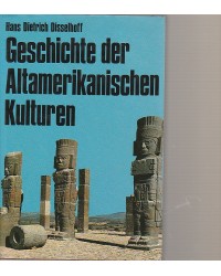 Geschichte der Altamerikanischen Kulturen