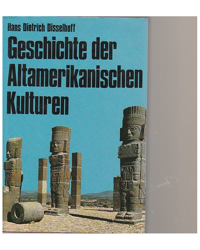 Geschichte der Altamerikanischen Kulturen