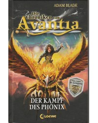Die Chroniken von Avantia - Der Kampf des Phönix - Band 1