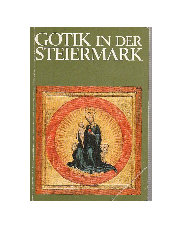 Landesausstellung - Gotik in der Steiermark - Stift St. Lambrecht Landesausstellung - Gotik in der Steiermark - Stift St. Lambrecht