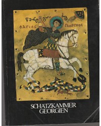 Schatzkammer Georgien - Mittelalterliche Kunst aus dem staatlichen Kunstmuseum Tbilisi - Ausstellung